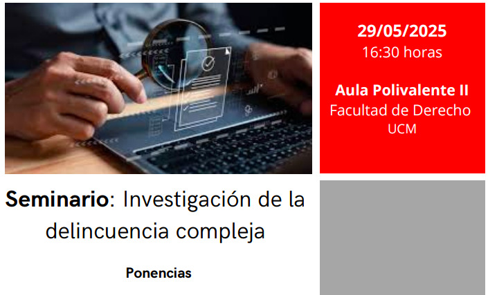 Seminario «Investigación de la delincuencia compleja» (29/05/2025)